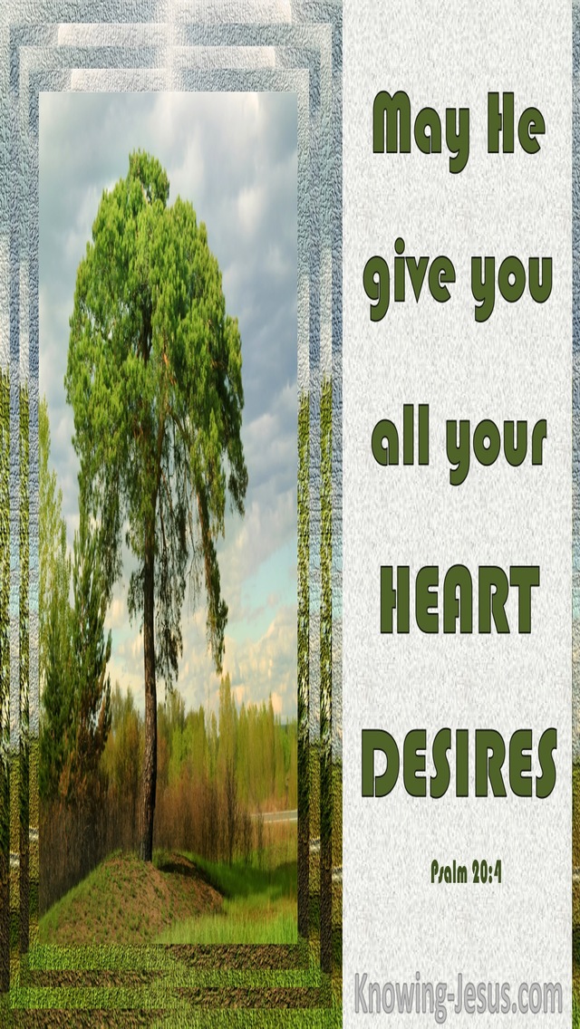 Psalm 20:4 May He Give You Your Heart Desire (green)